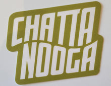 Load image into Gallery viewer, Chattanooga Sticker