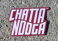 Load image into Gallery viewer, Chattanooga Sticker
