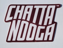Load image into Gallery viewer, Chattanooga Sticker
